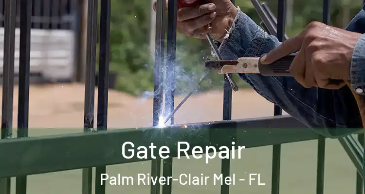  Gate Repair Palm River-Clair Mel - FL